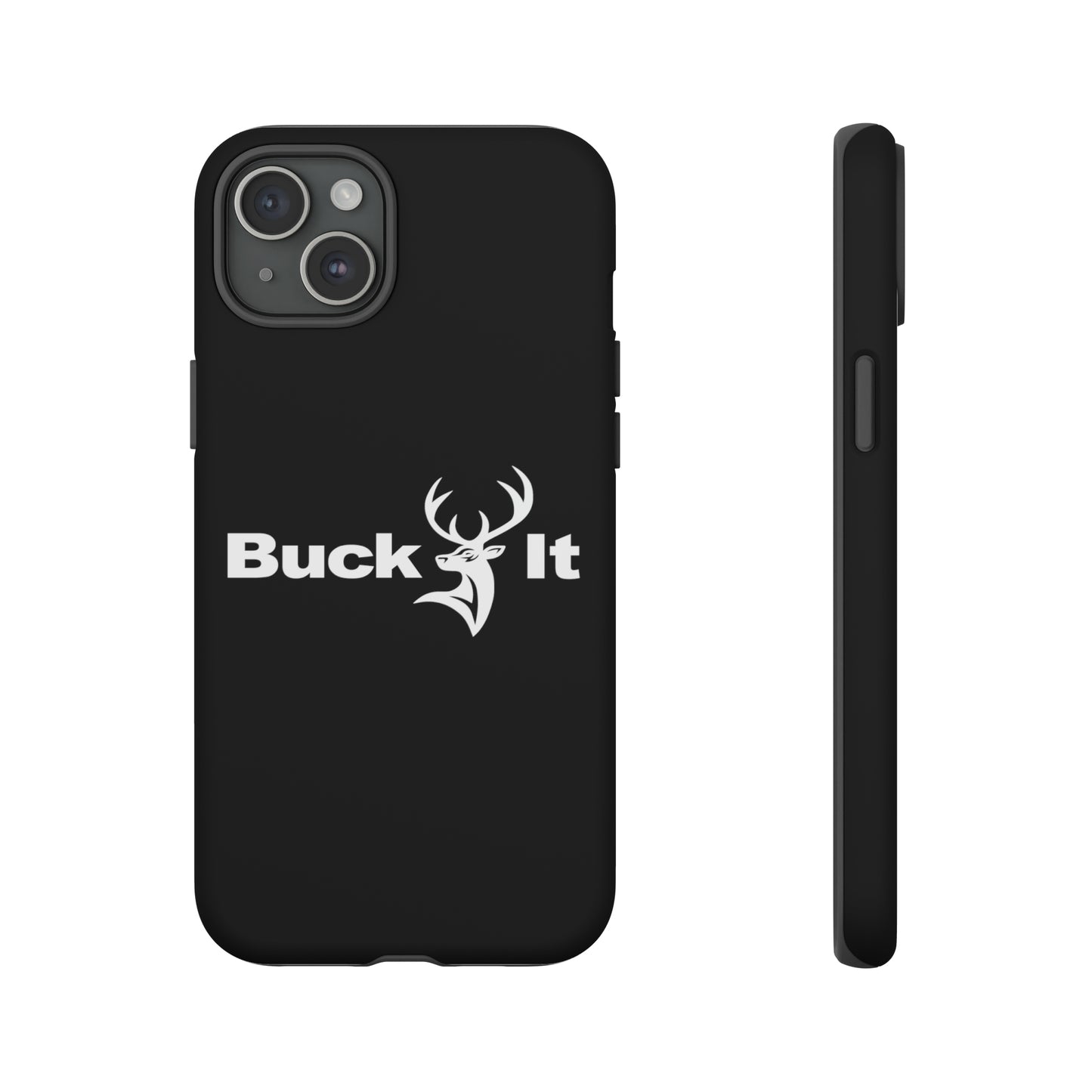 Buck It Phone Case