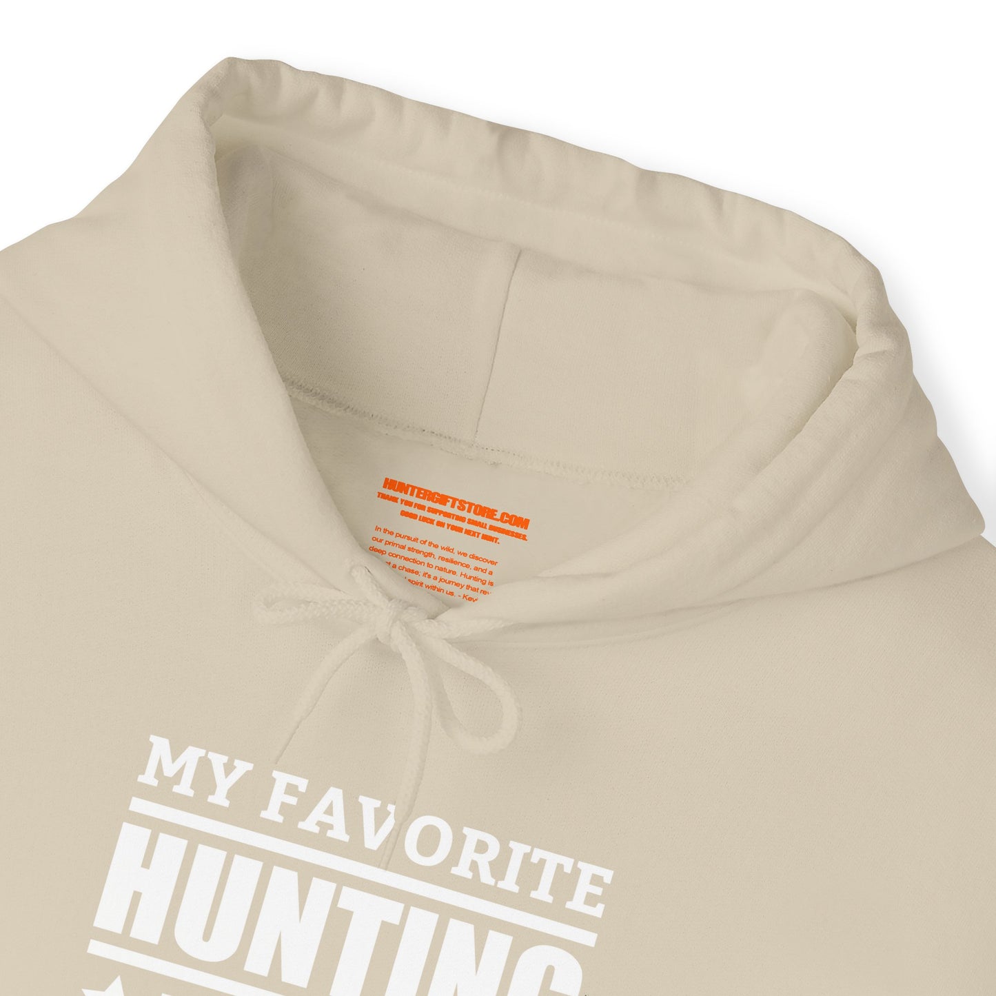 My Favorite Hunting Buddy Calls Me Dad Hooded Sweatshirt