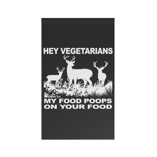 Hey Vegetarians Flag