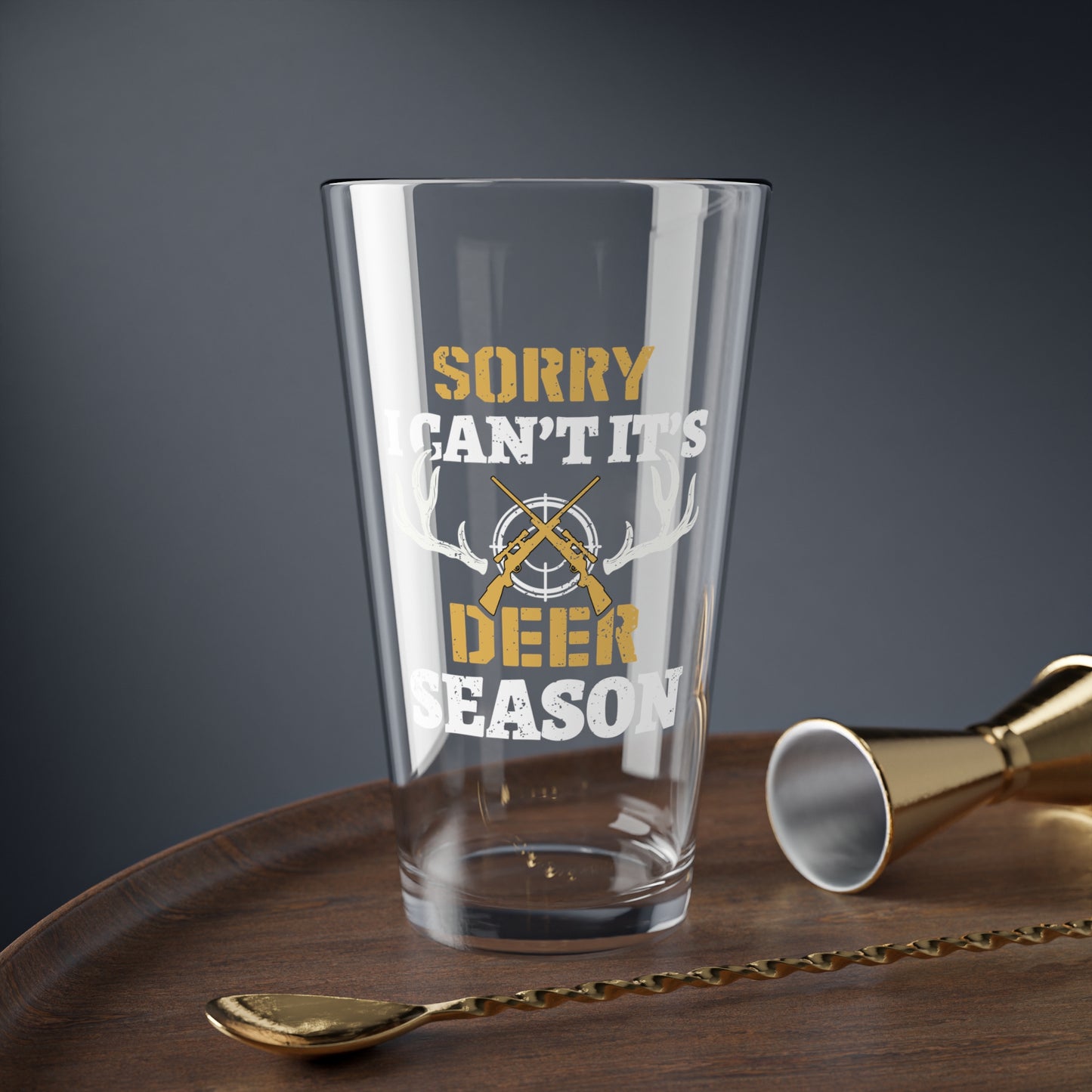 Sorry I Can't It's Deer Season Pint Glass