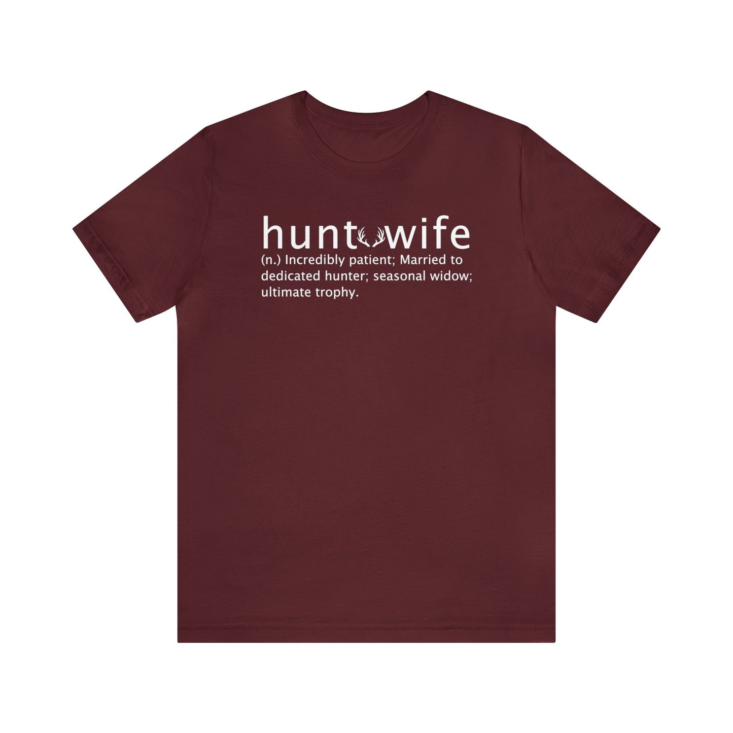 Hunt Wife T-Shirt