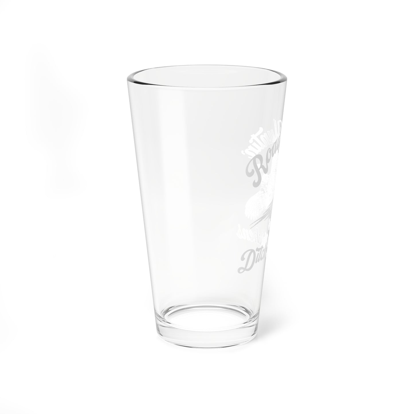 Road Huntin' For Ditch Chickens Pint Glass