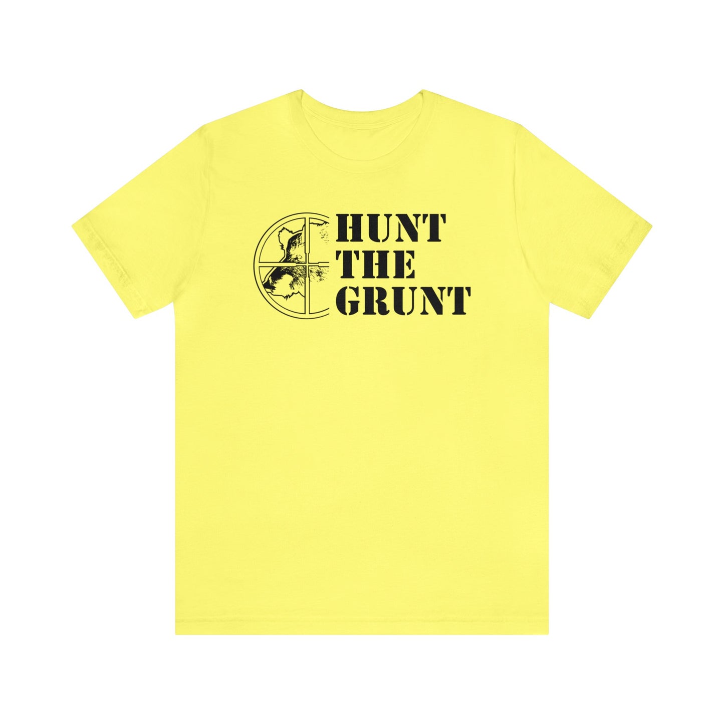 Hunt The Grunt T-Shirt