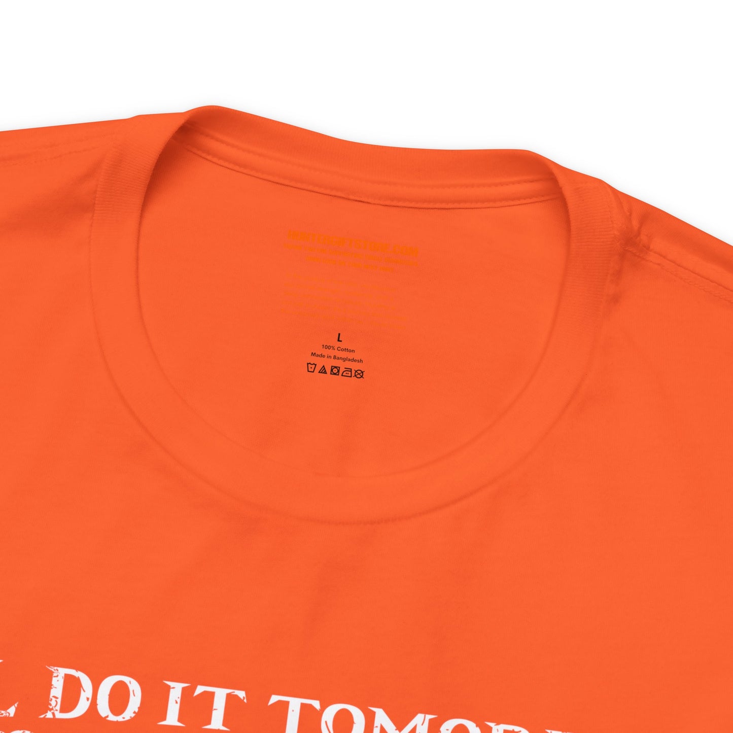 I'll Do It Tomorrow T-Shirt