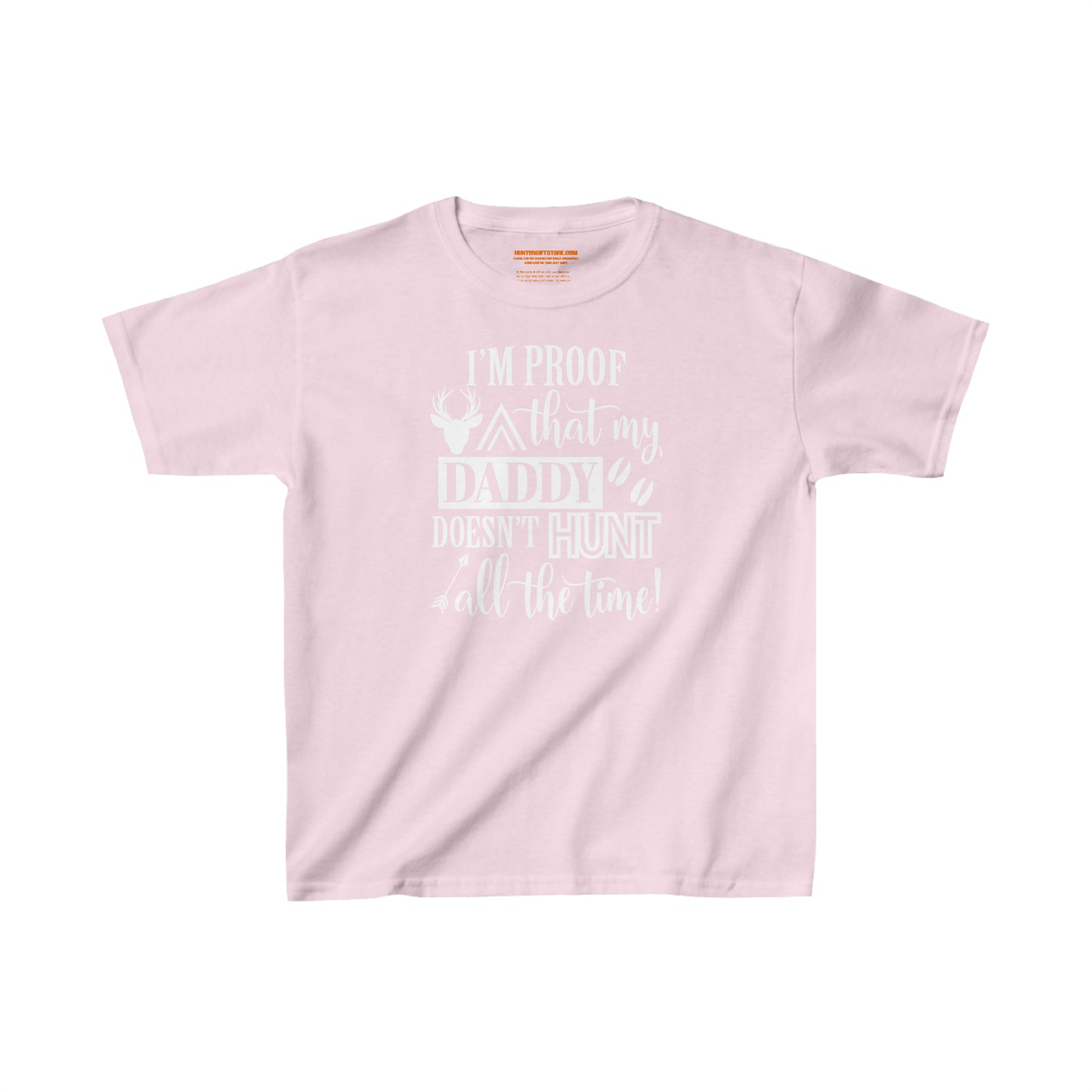 I'm Proof That My Daddy Doesn't Hunt All The Time Kids T-Shirt