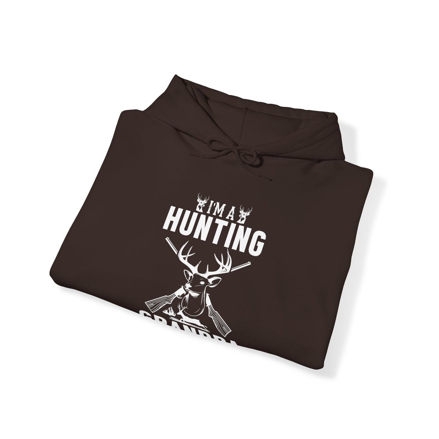 I'm A Hunting Grandpa Hooded Sweatshirt