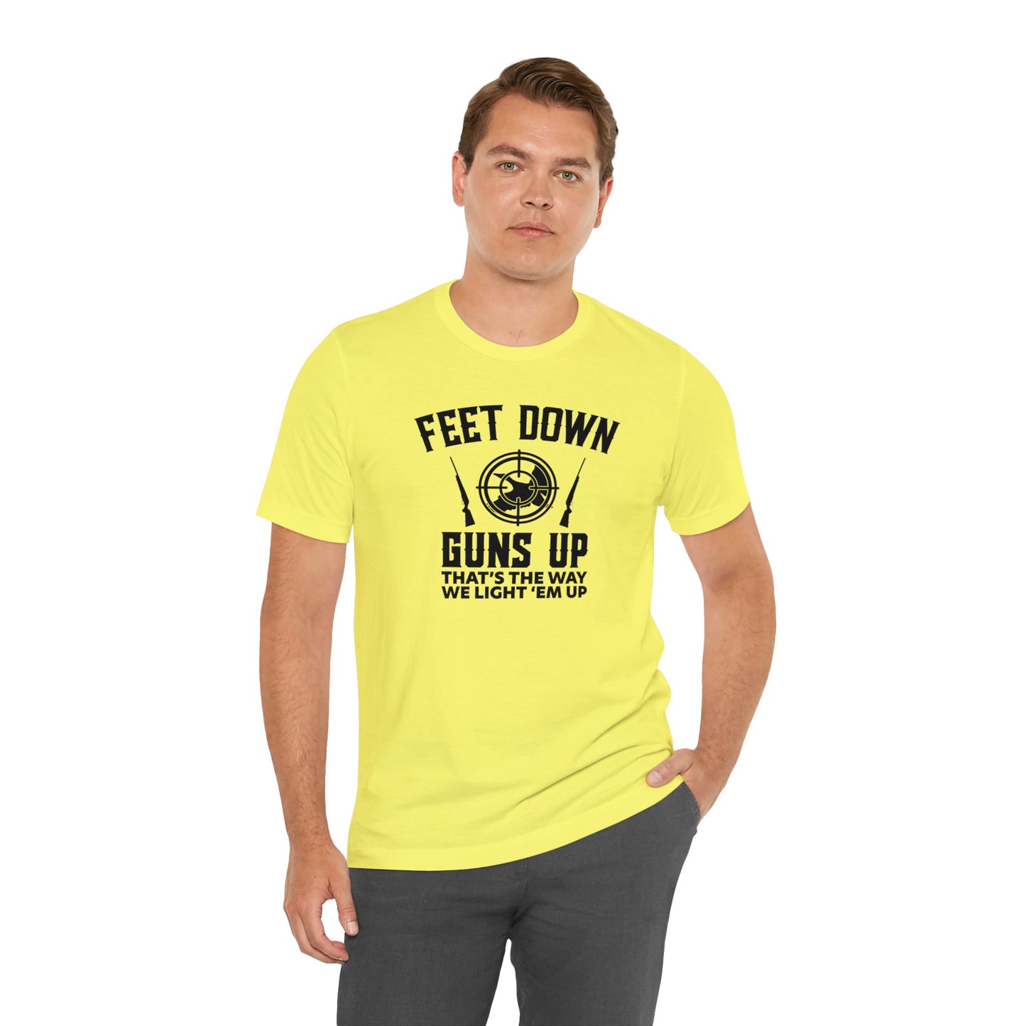 Feet Down Guns Up T-Shirt