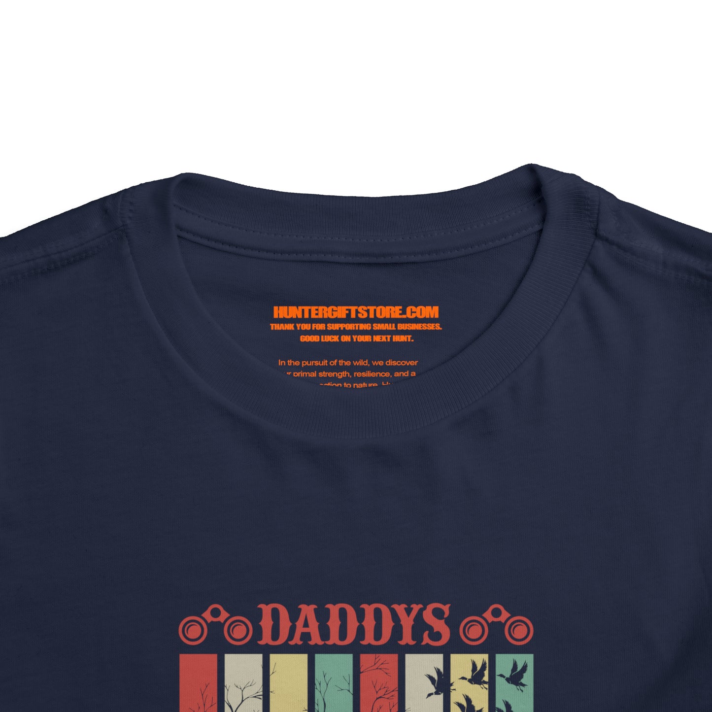 Daddy's Hunting Buddy Toddler T-Shirt