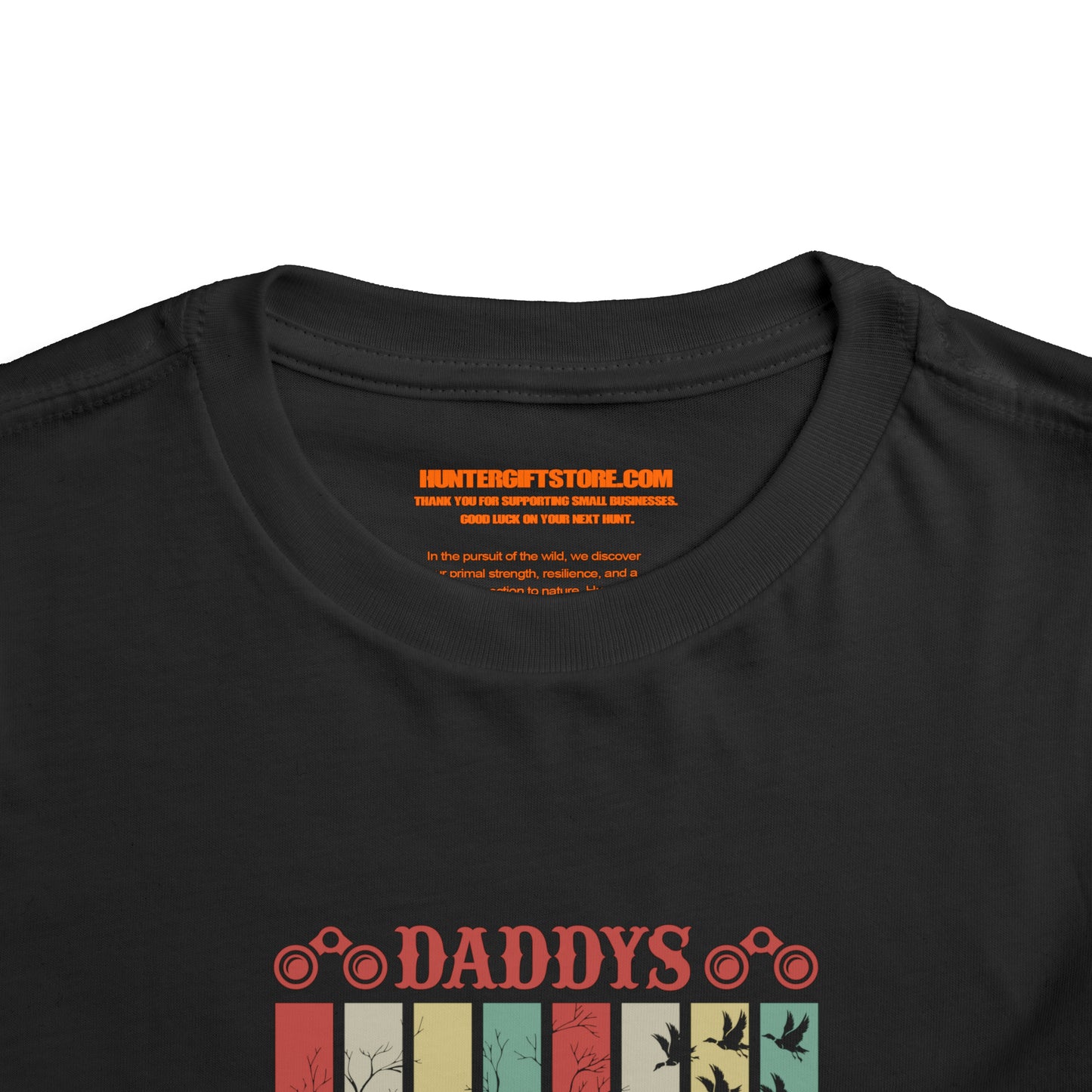 Daddy's Hunting Buddy Toddler T-Shirt