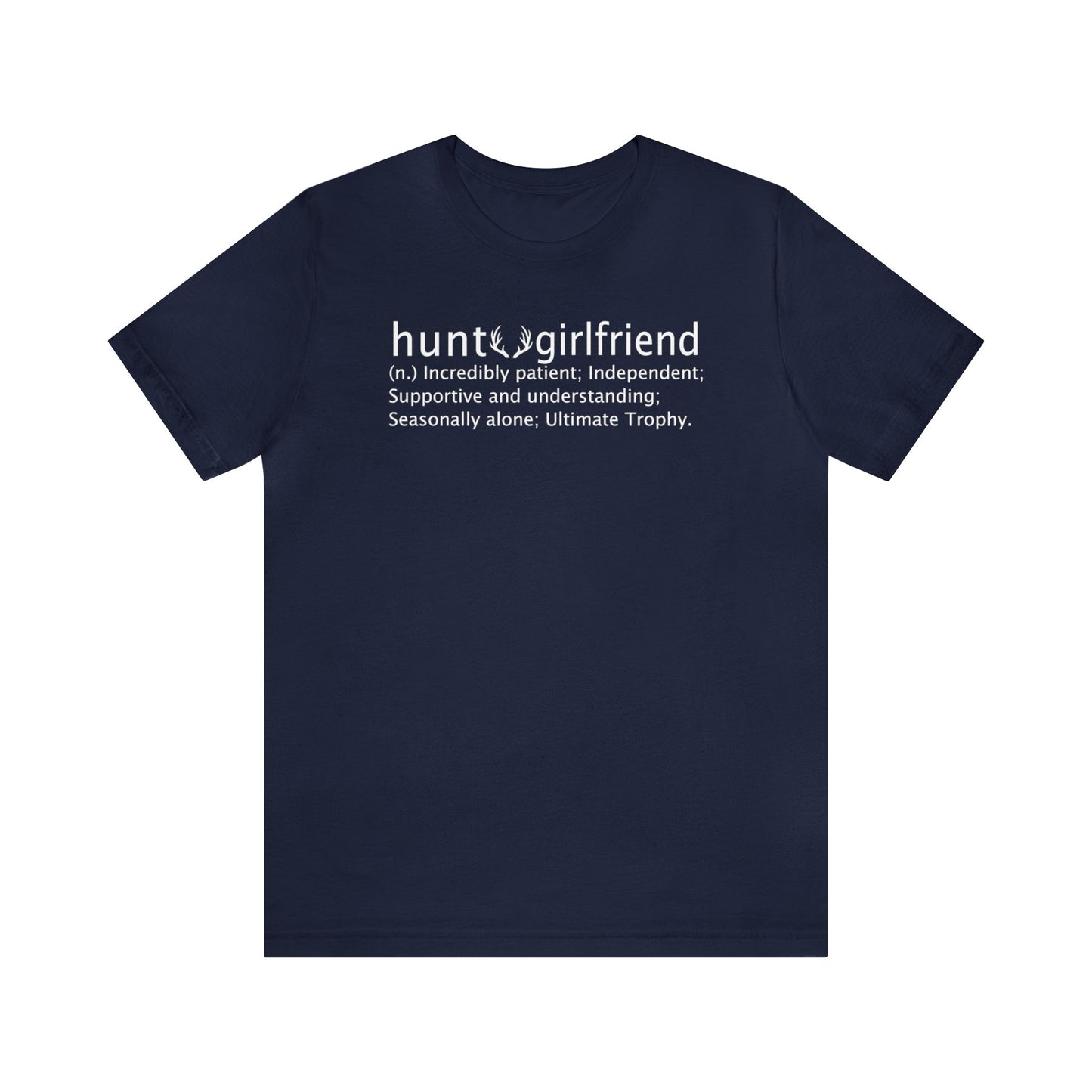 Hunt Girlfriend T-Shirt