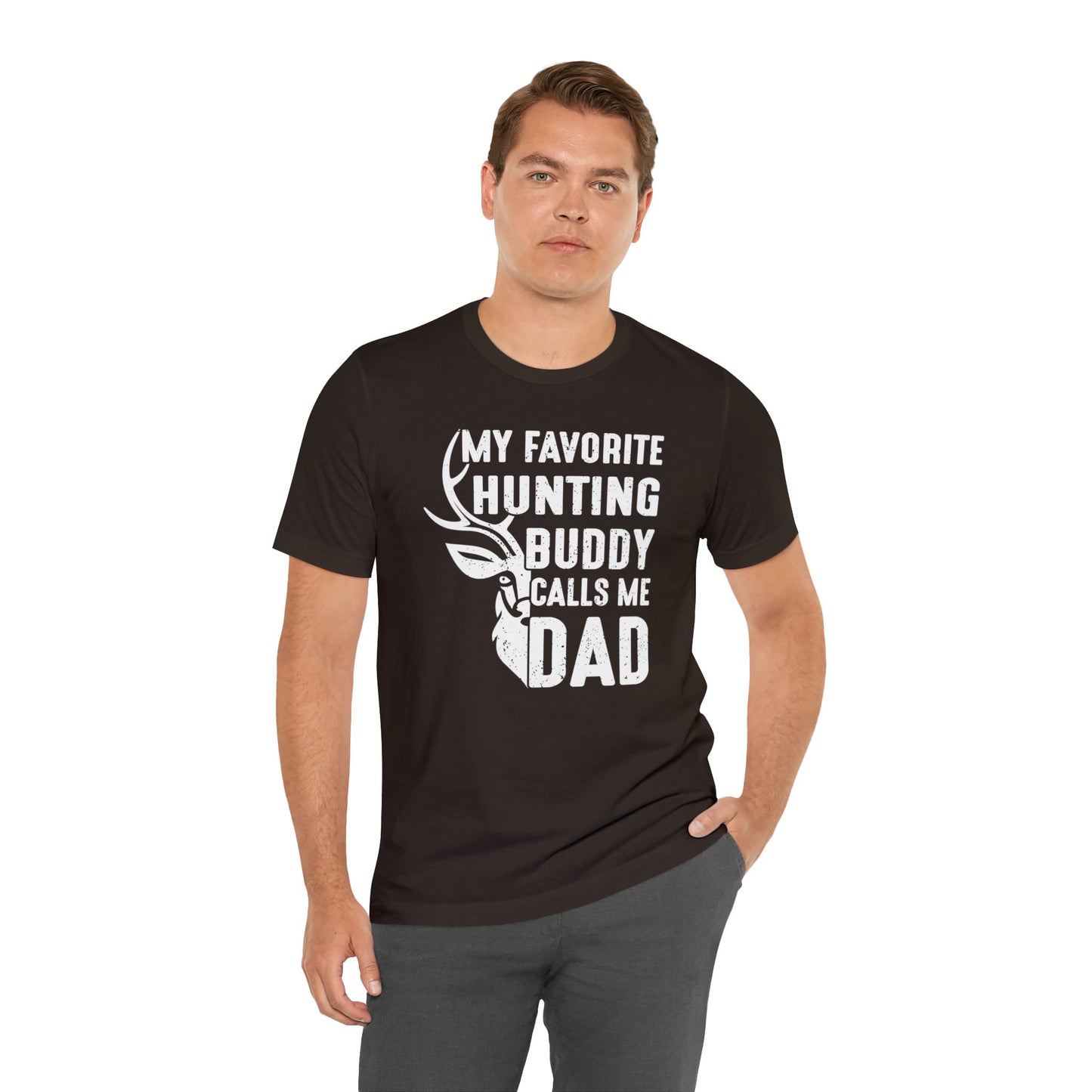 My Favorite Hunting Buddy Calls Me Dad T-Shirt