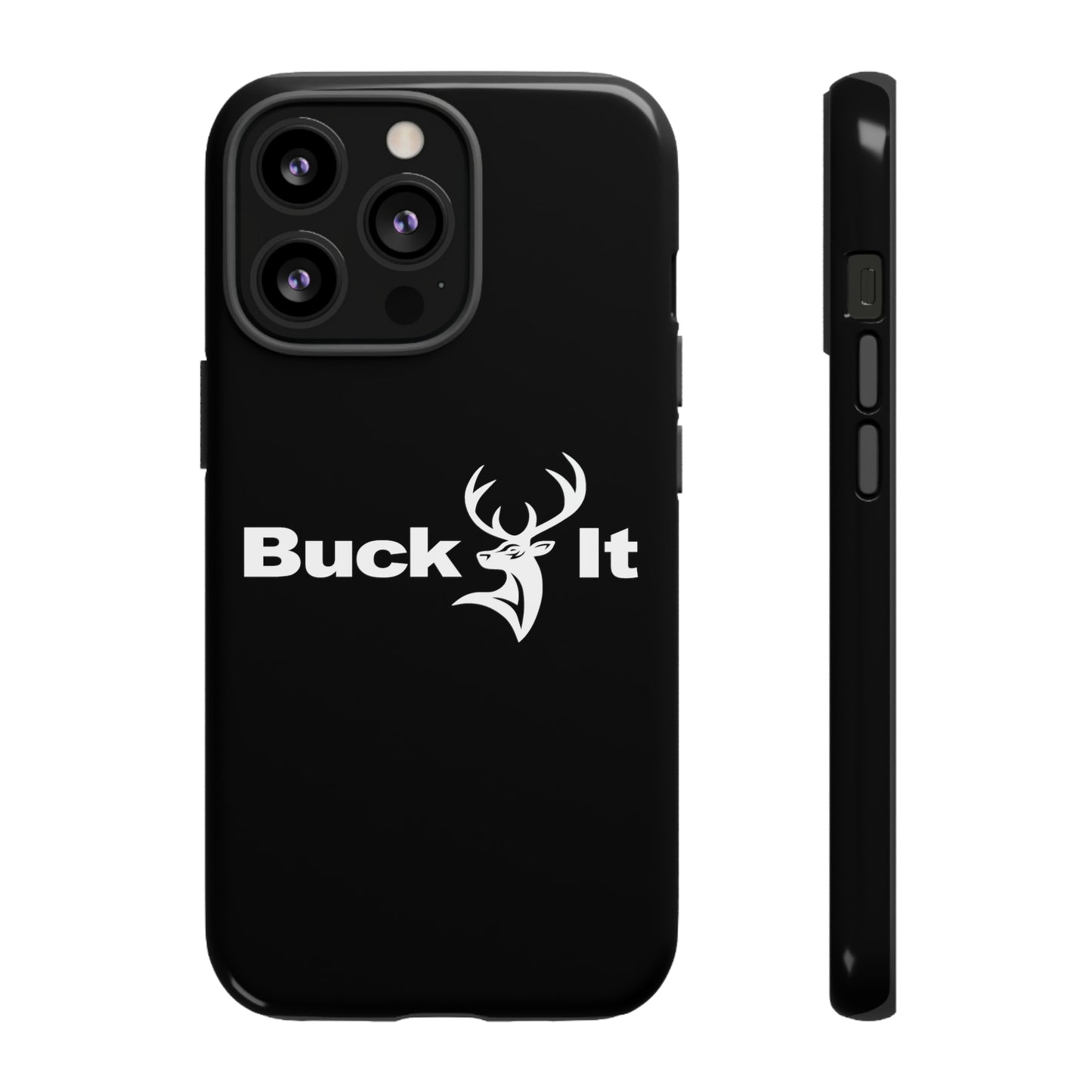 Buck It Phone Case