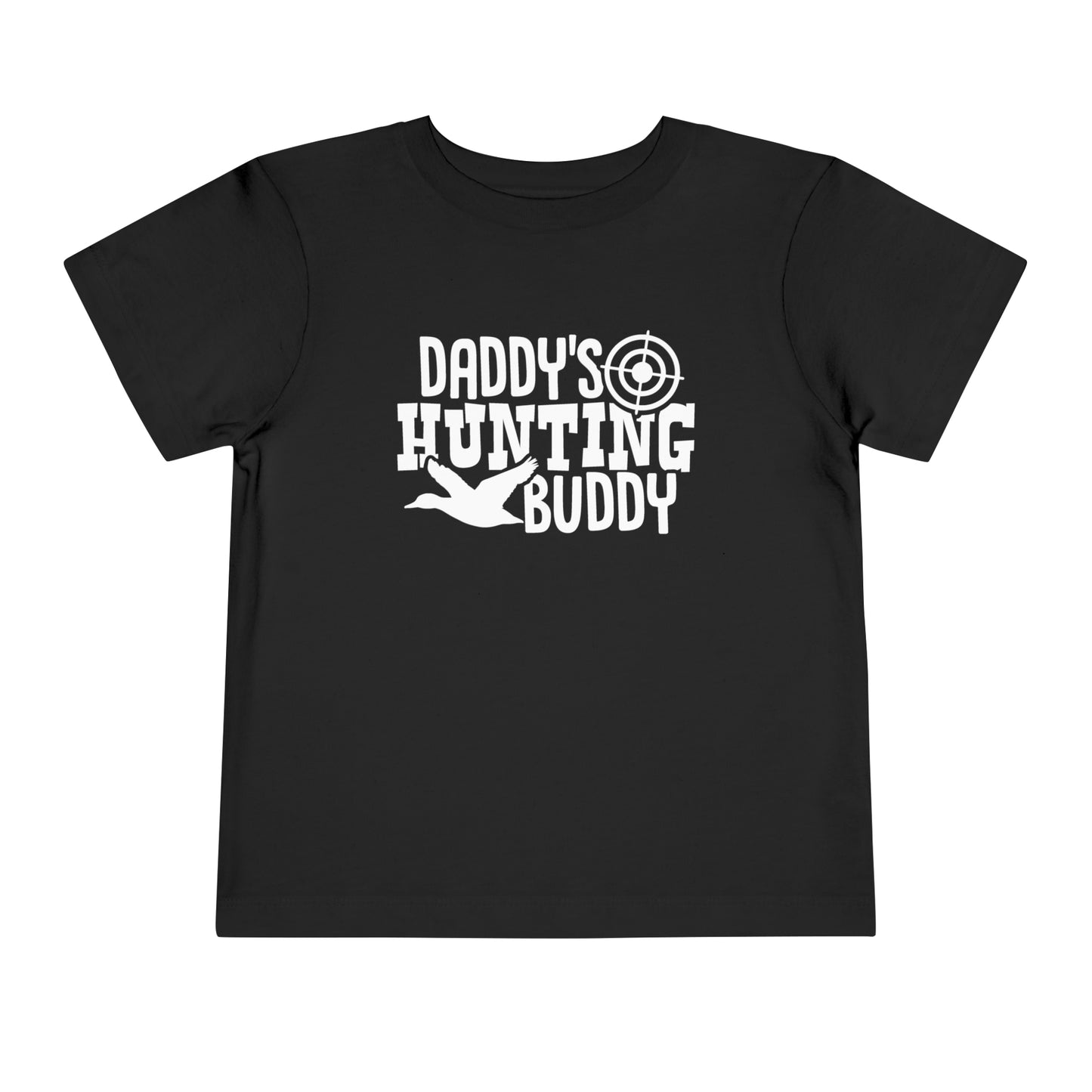 Daddy's Hunting Buddy Toddler T-Shirt