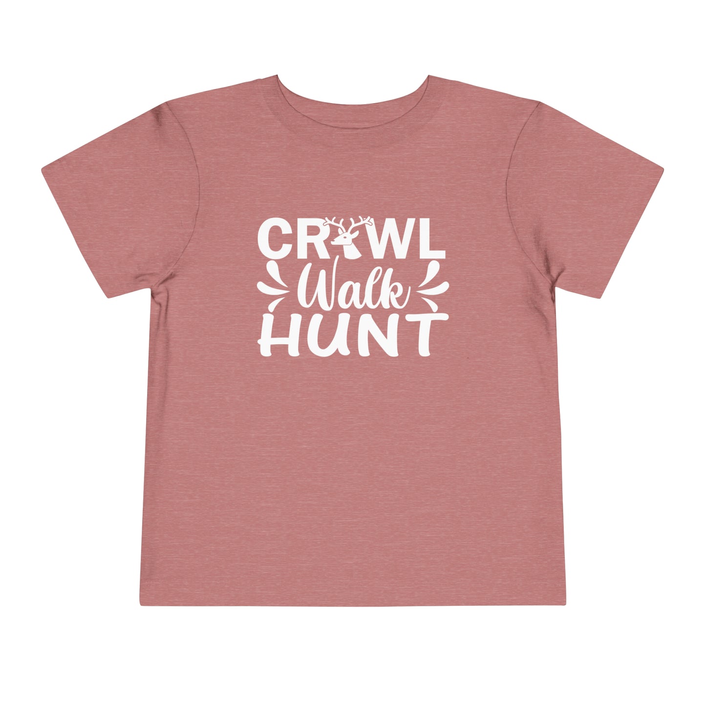 Crawl Walk Hunt Toddler T-Shirt