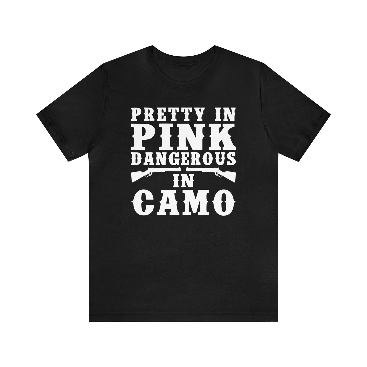 Pretty In Pink  Dangerous In Camo T-Shirt