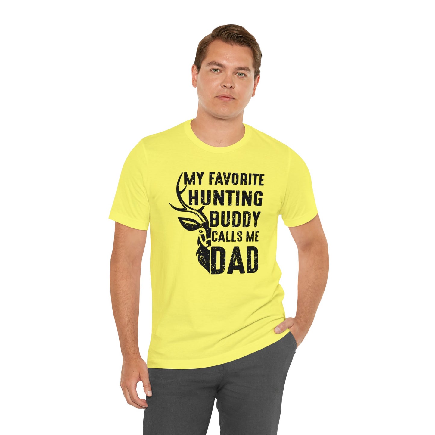 My Favorite Hunting Buddy Calls Me Dad T-Shirt