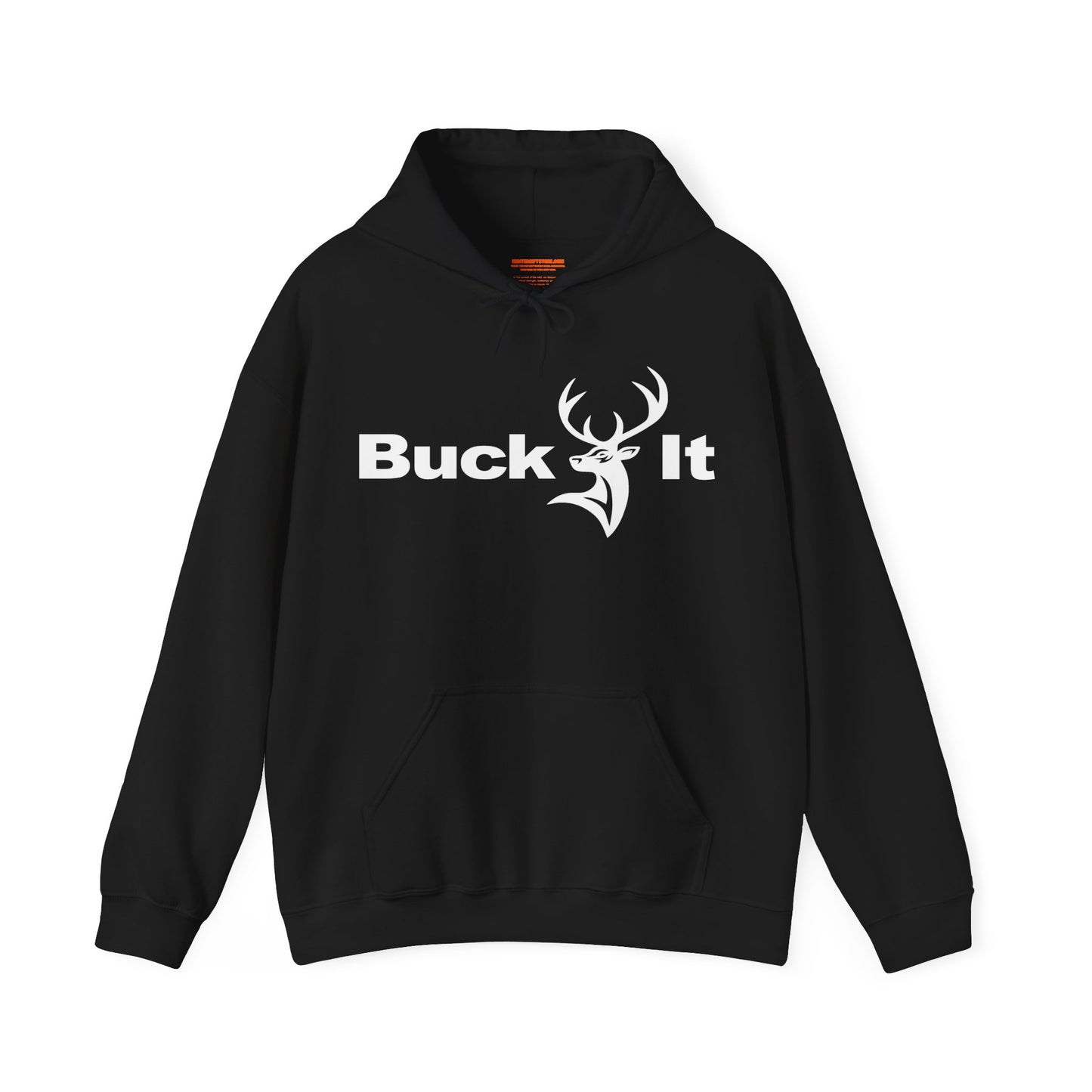 Buck It Hooded Sweatshirt