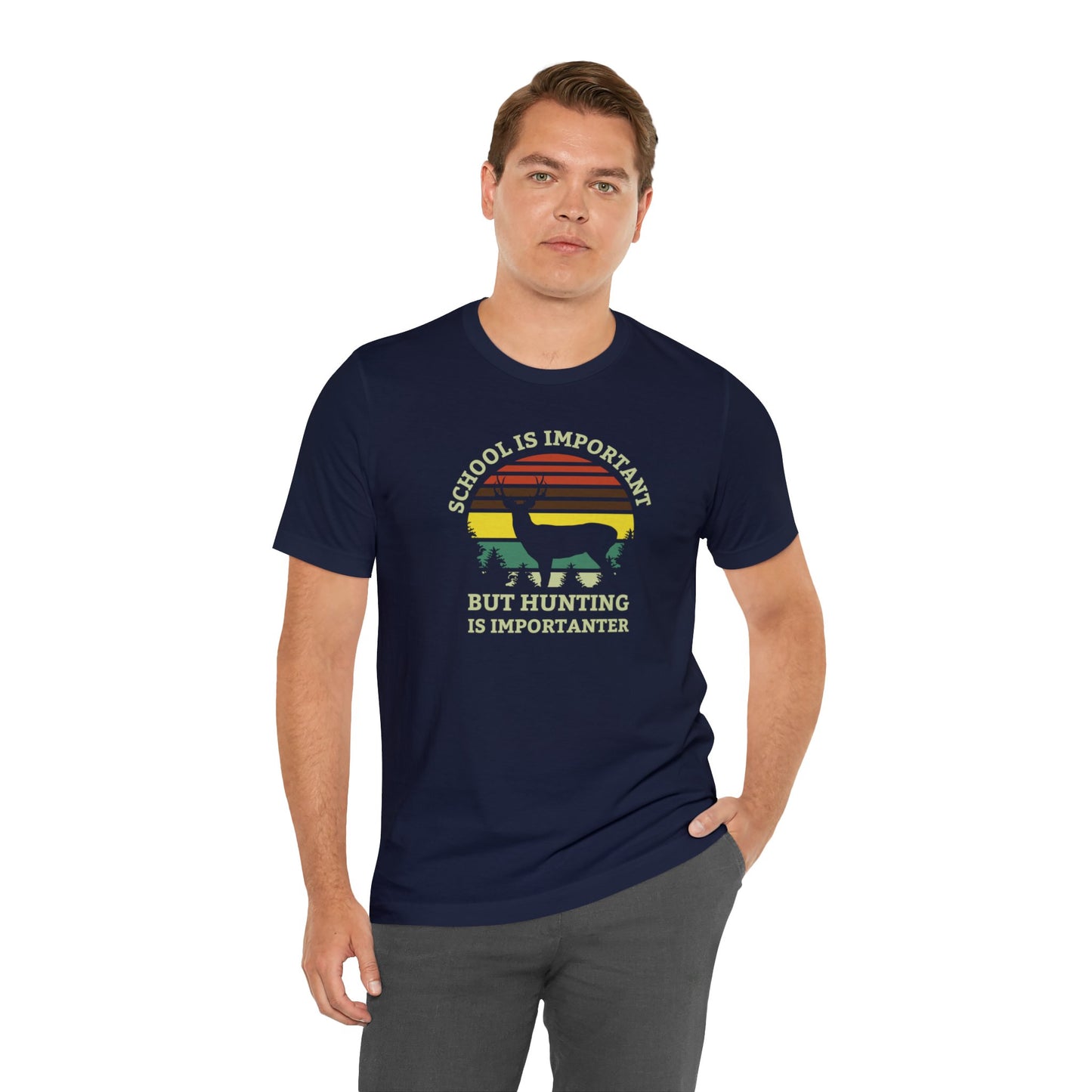 School is Important But Hunting Is Importanter T-Shirt