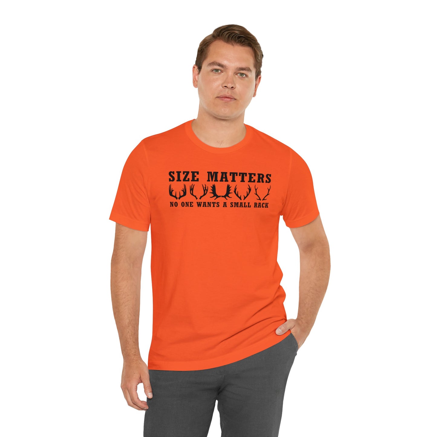 Size Matters No One Wants A Small Rack T-Shirt