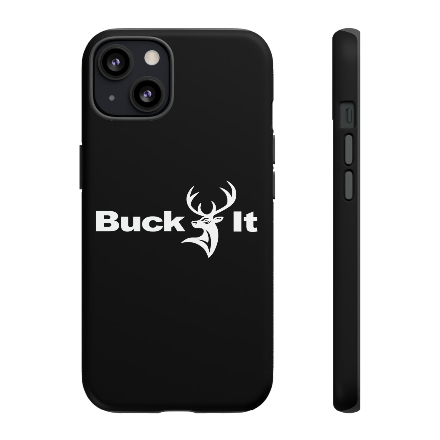 Buck It Phone Case