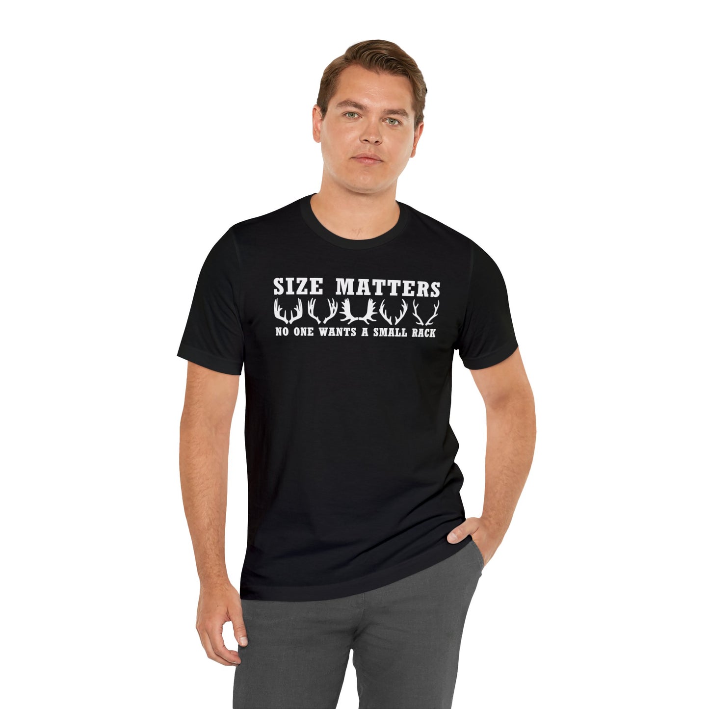 Size Matters No One Wants A Small Rack T-Shirt