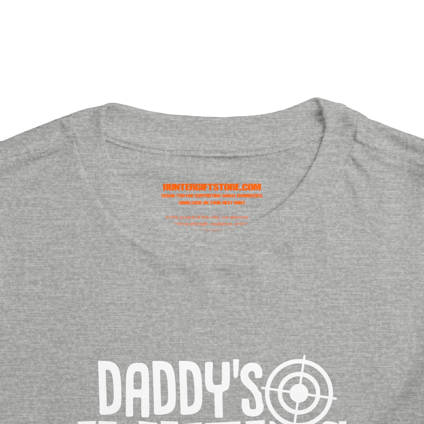 Daddy's Hunting Buddy Toddler T-Shirt