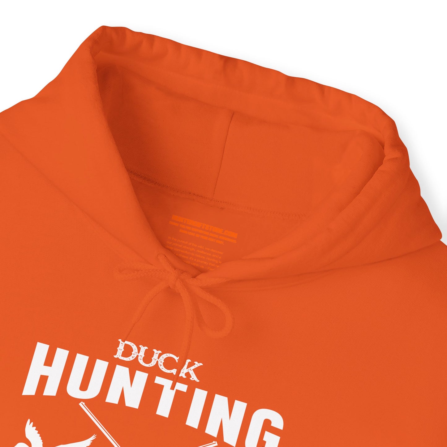 Duck Hunting Makes Me Happy You Not So Much Hooded Sweatshirt