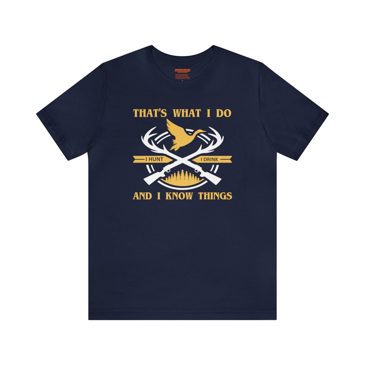 That's What I do and I Know Things T-Shirt