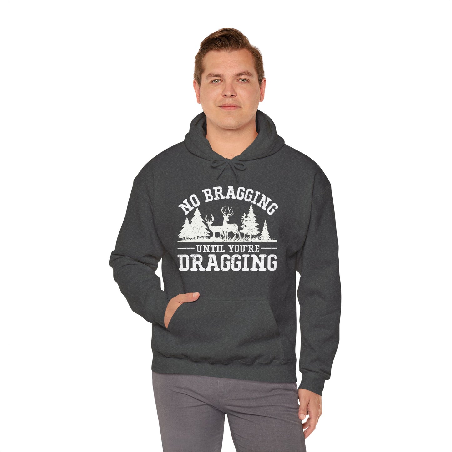 No Bragging Until Your Dragging Hooded Sweatshirt