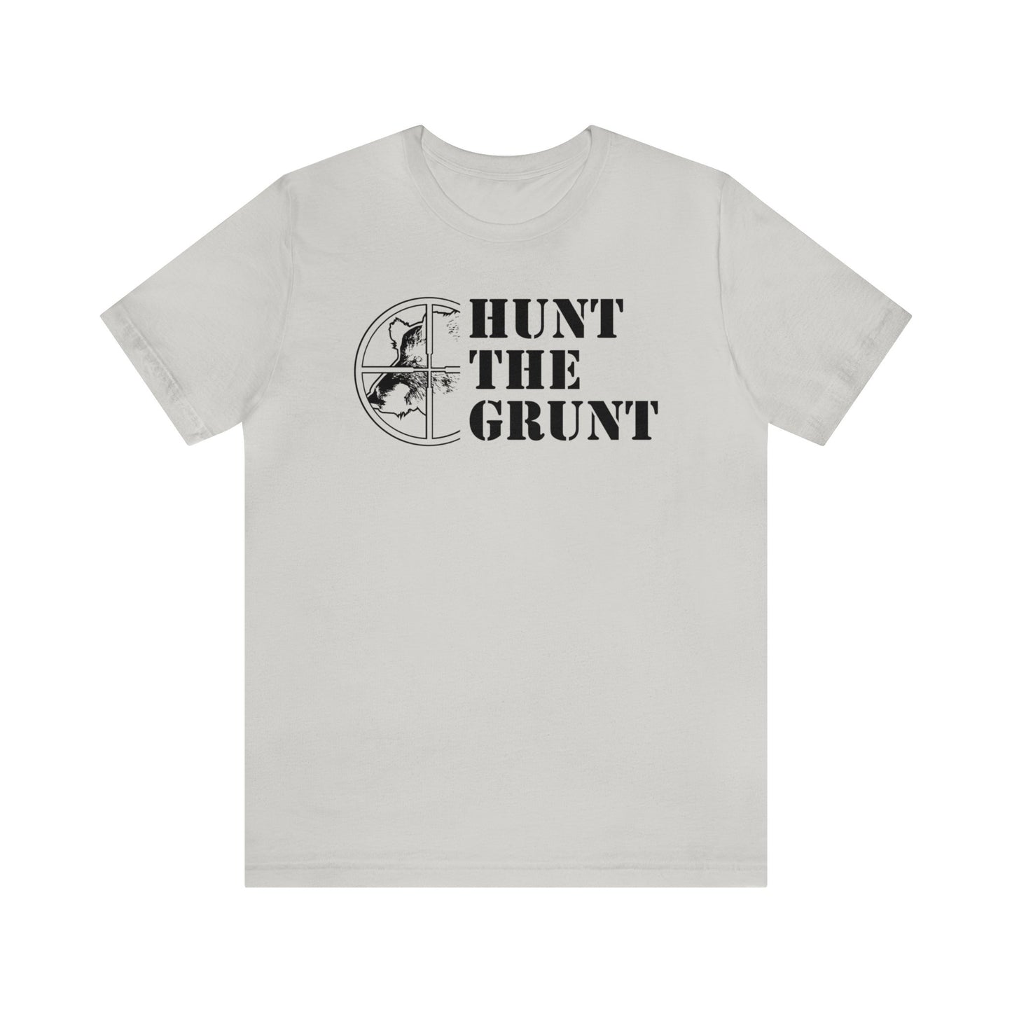 Hunt The Grunt T-Shirt