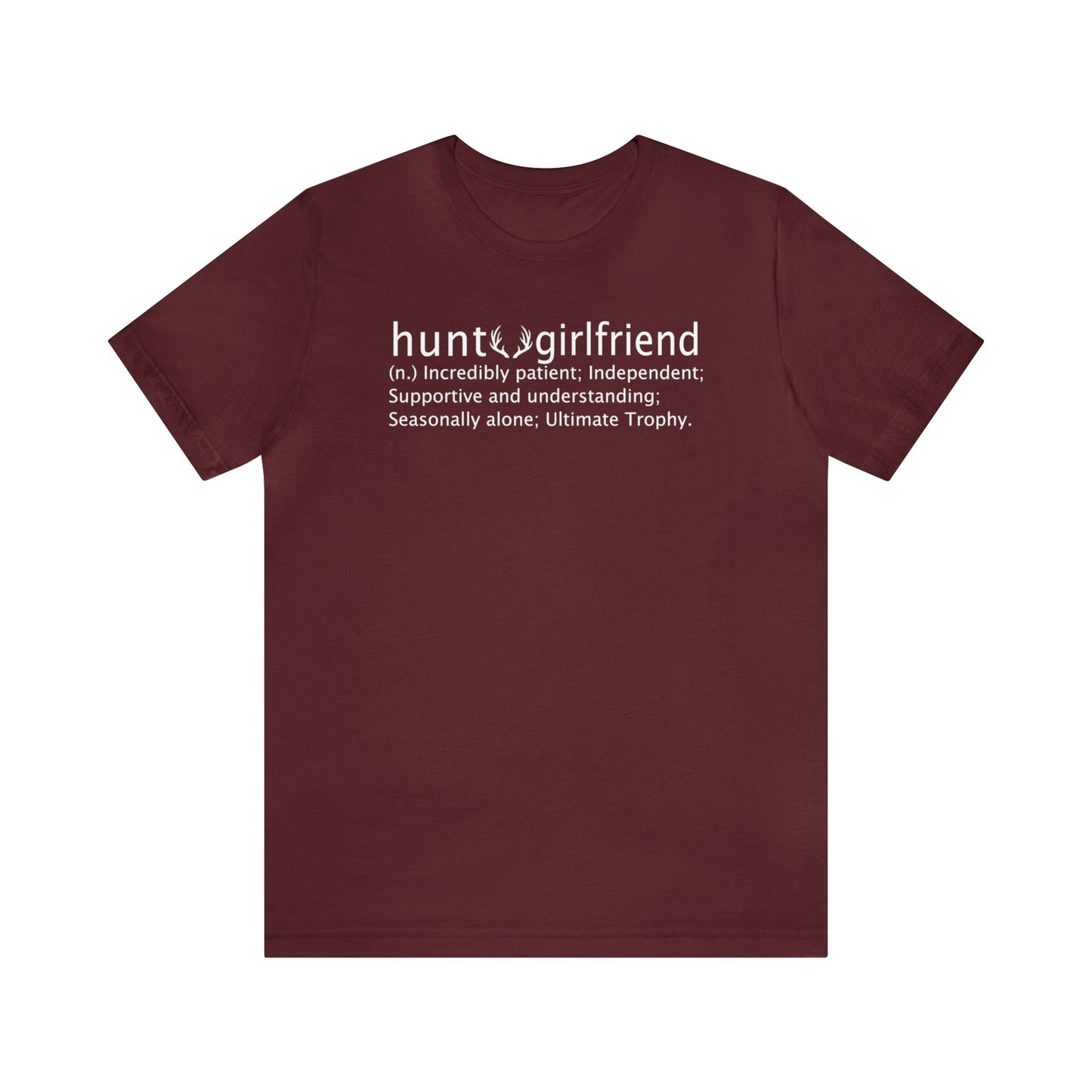 Hunt Girlfriend T-Shirt