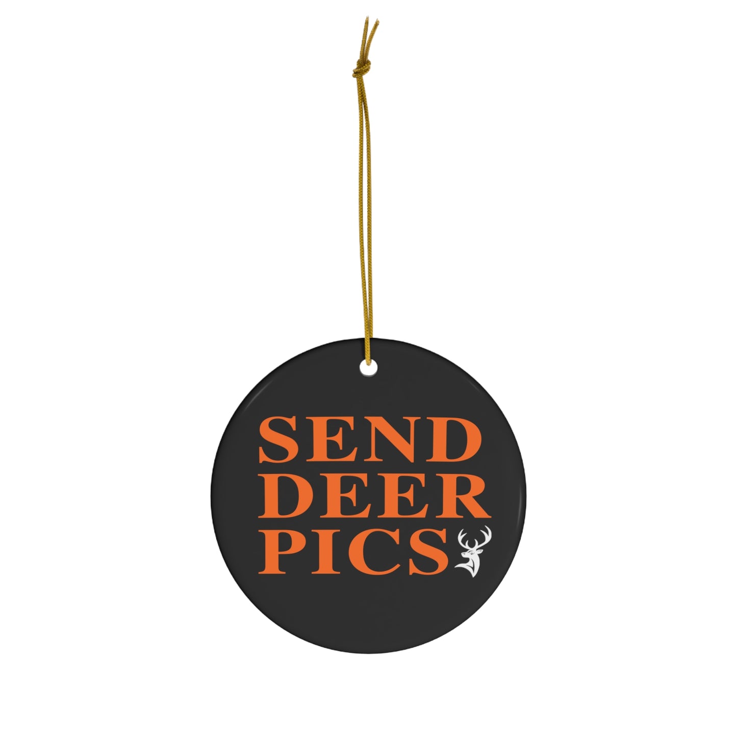 Send Deer Pics Ceramic Christmas Ornament