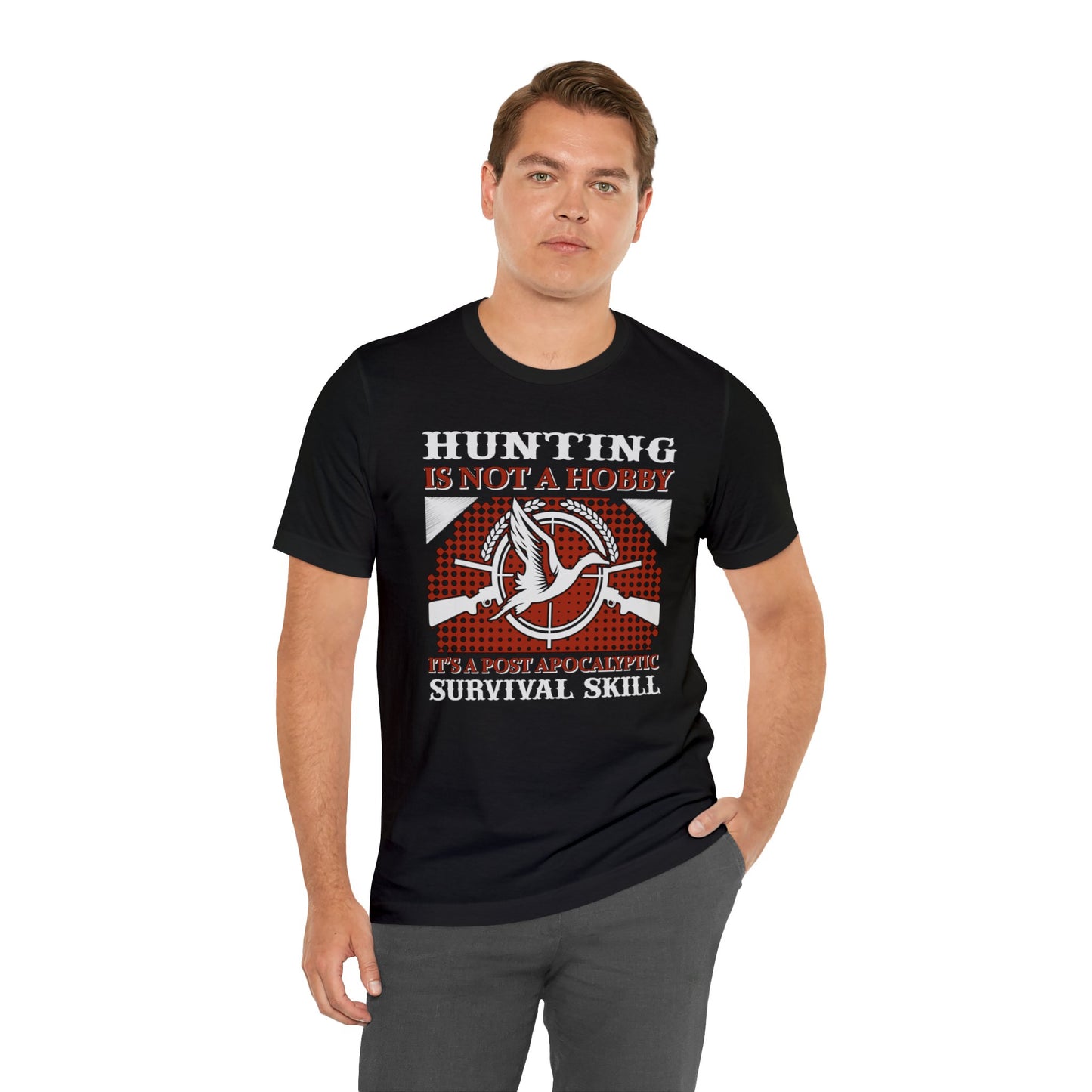 Hunting is not a Hobby T-Shirt