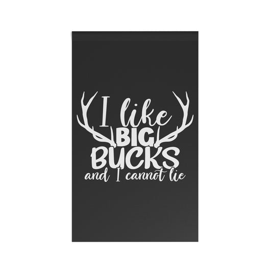 I Like Big Bucks and I Cannot Lie Flag