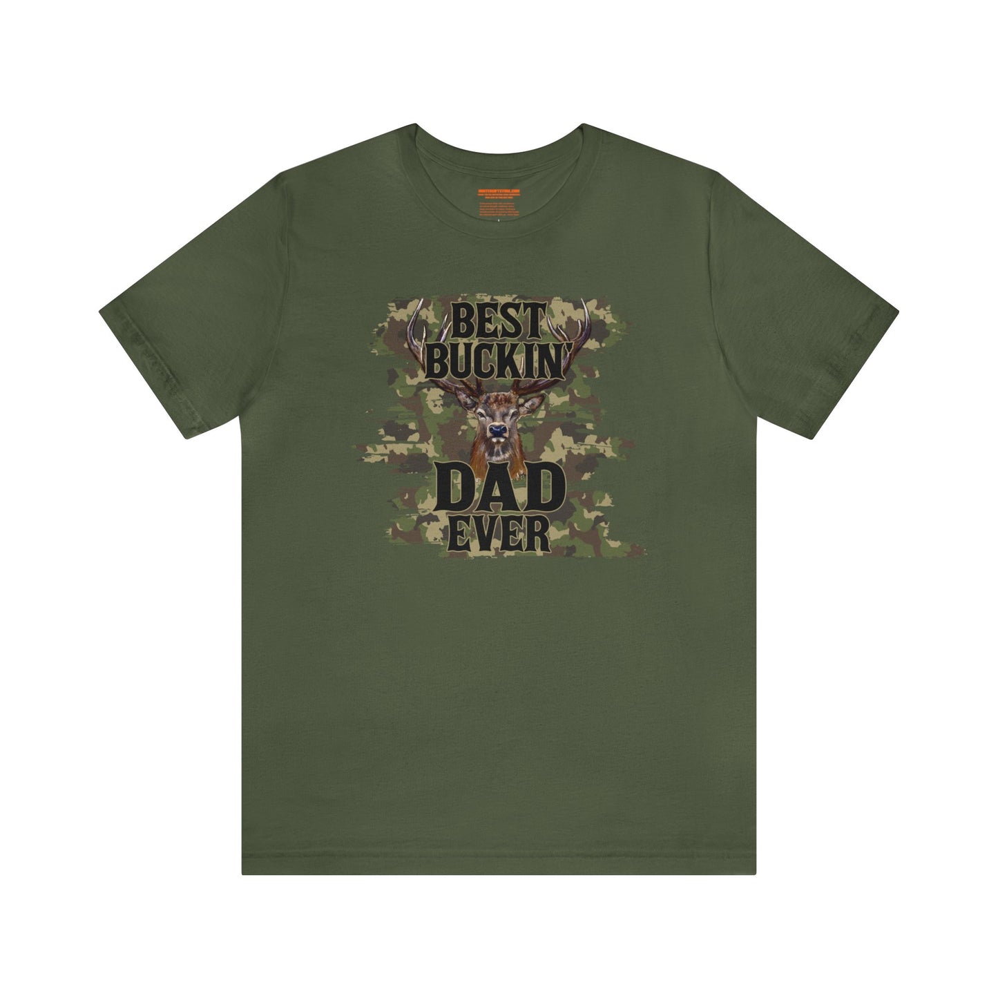 Best Bucking Dad Ever Camo T-Shirt