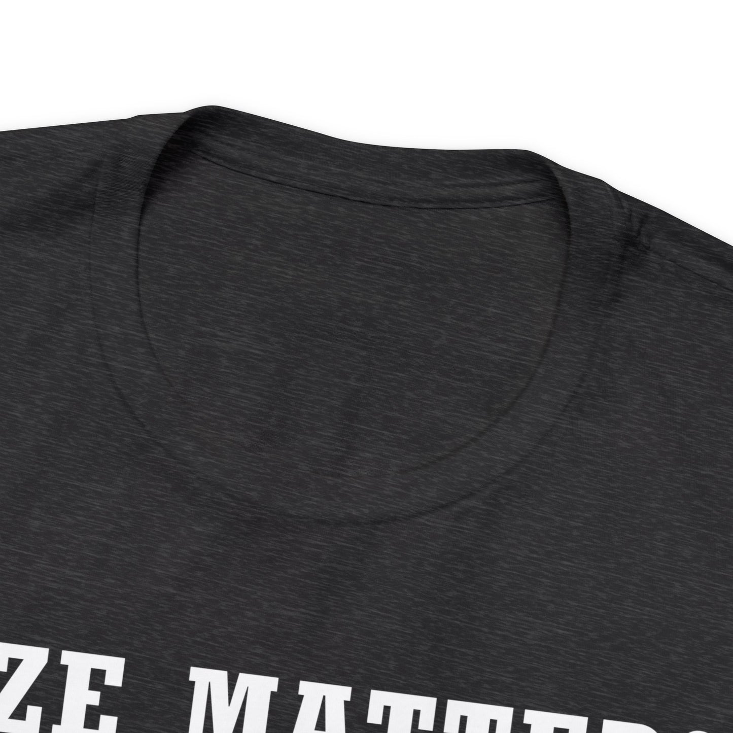 Size Matters No One Wants A Small Rack T-Shirt