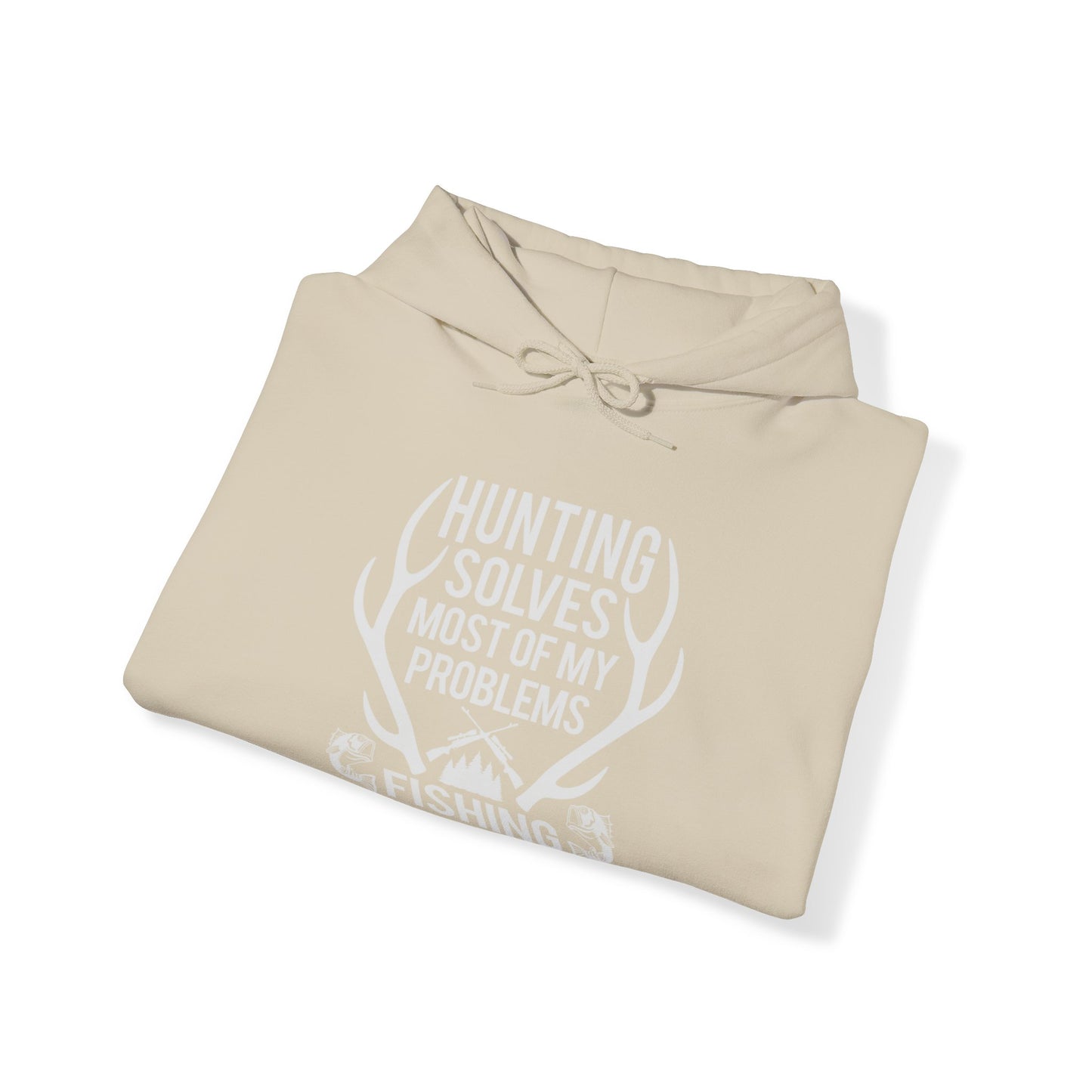 Hunting Solves Most Problems Hooded Sweatshirt