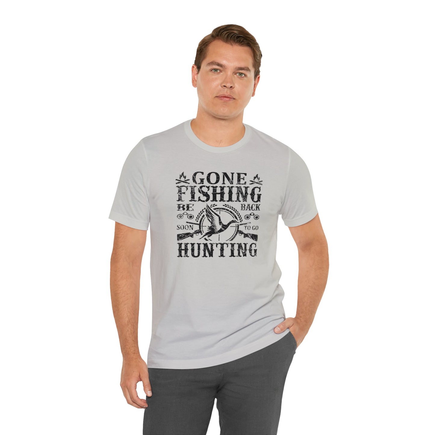 Gone Fishing Be Back Soon for Hunting T-Shirt