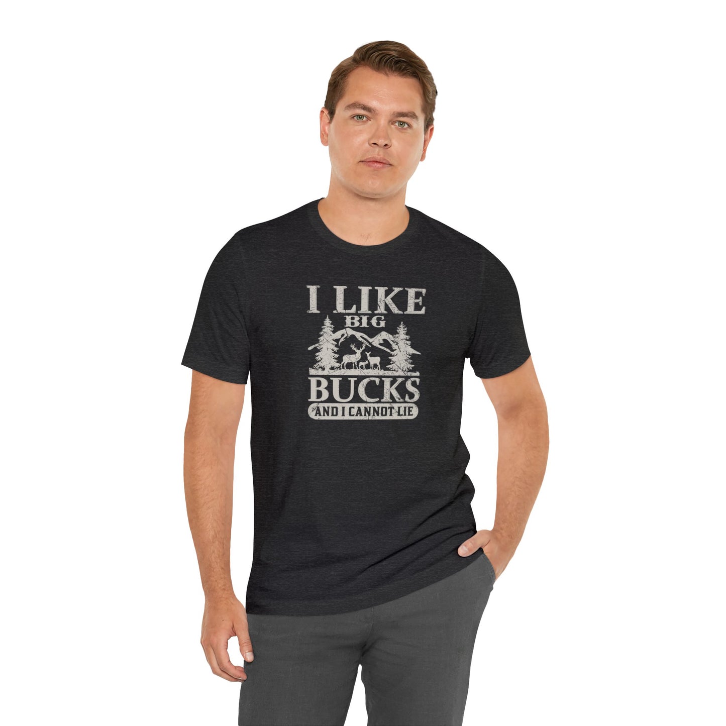 I like Big Bucks and I Cannot Lie T-Shirt