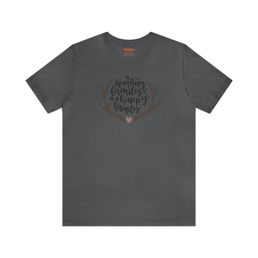 A Hunting Family is a Happy Family T-Shirt