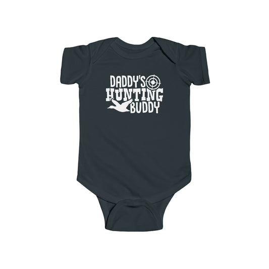 Daddy's Hunting Buddy Infant Fine Jersey Bodysuit