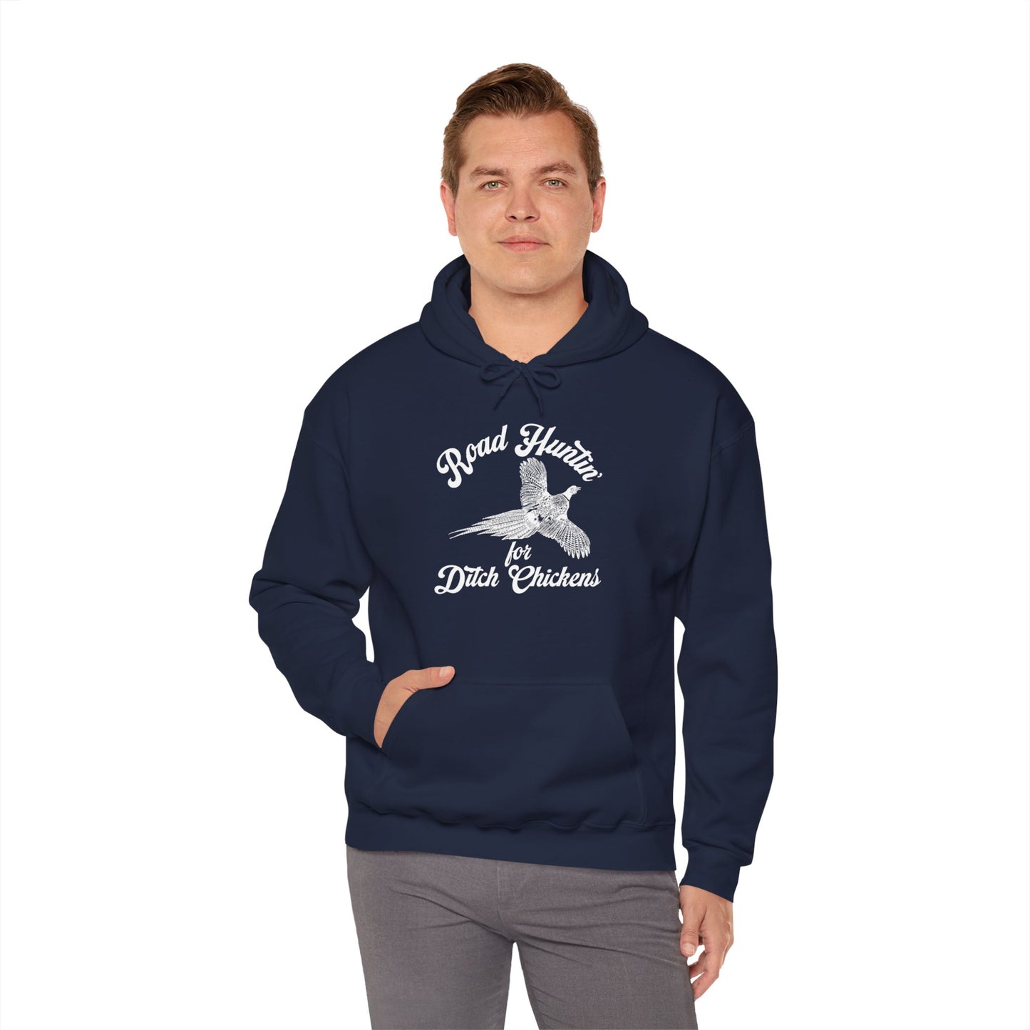 Road Huntin' For Ditch Chickens Hooded Sweatshirt