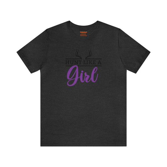 Hunt Like a Girl T-Shirt