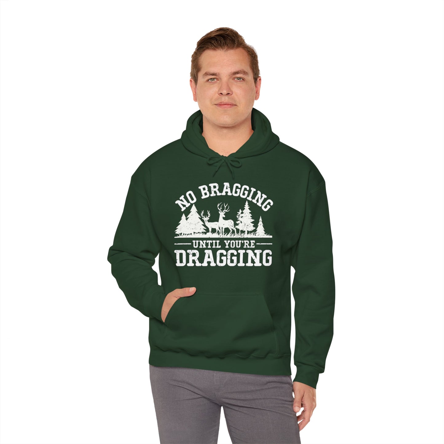 No Bragging Until Your Dragging Hooded Sweatshirt