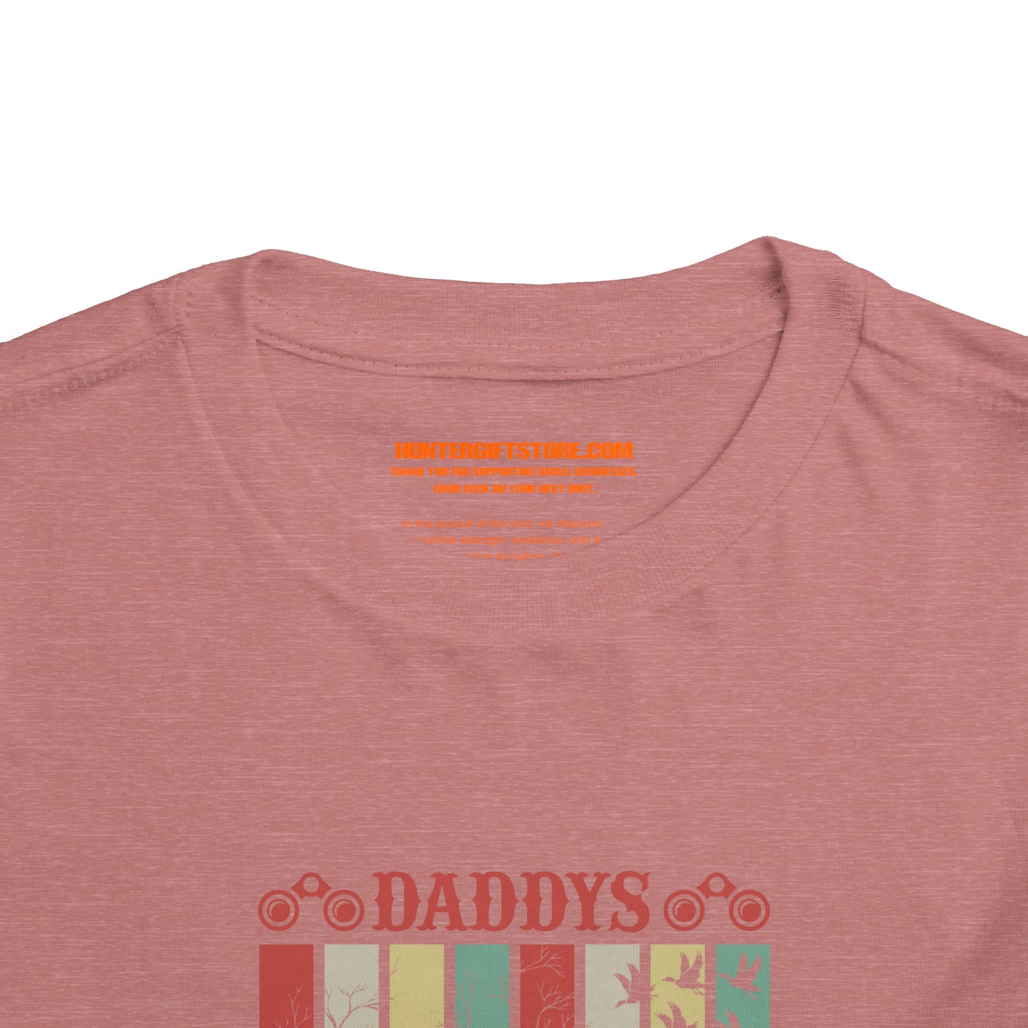 Daddy's Hunting Buddy Toddler T-Shirt