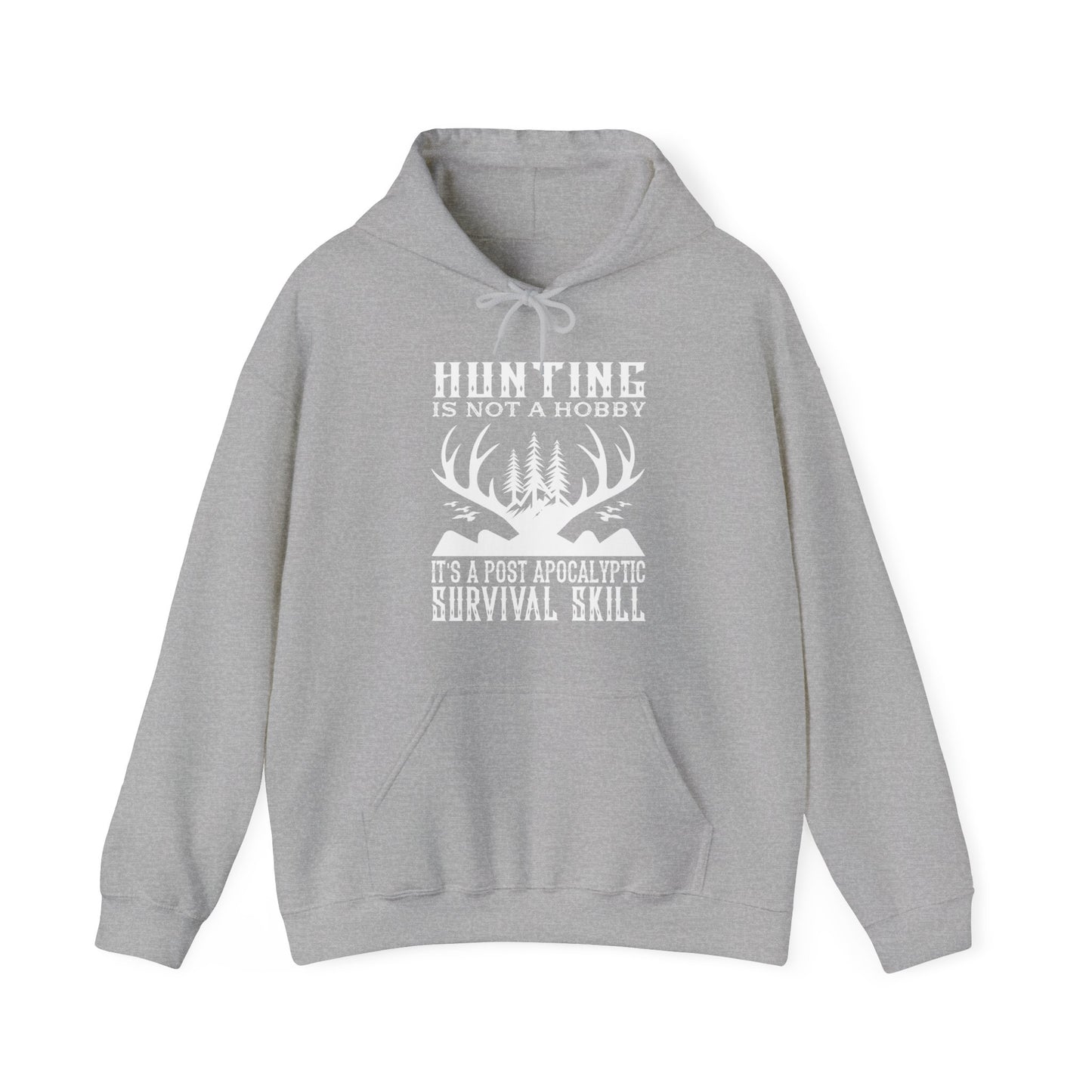 Hunting Is Not A Hobby Hooded Sweatshirt