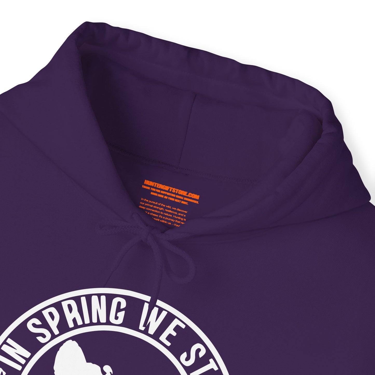 In Spring We Strut In Fall We Rut Hooded Sweatshirt