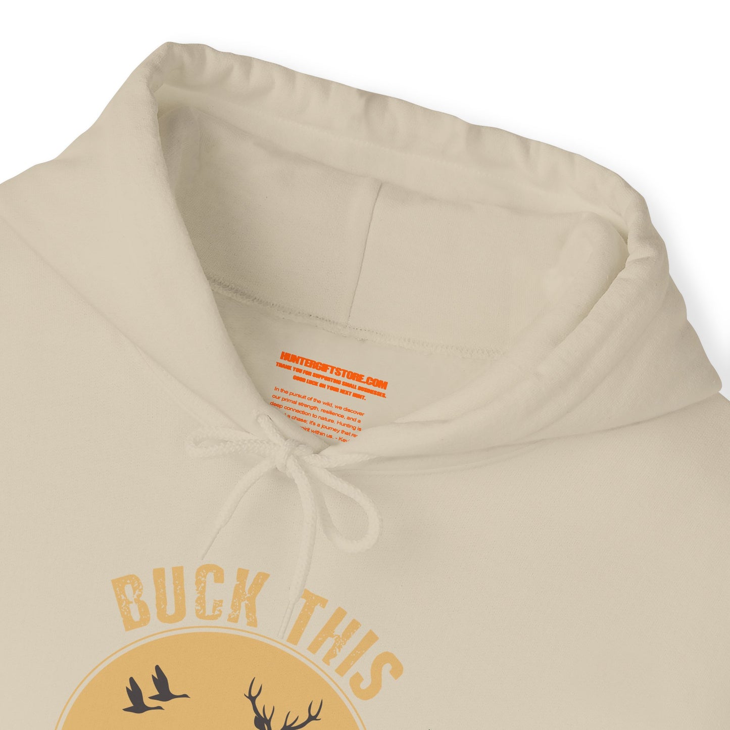 Buck This I'm Going Hunting Hooded Sweatshirt