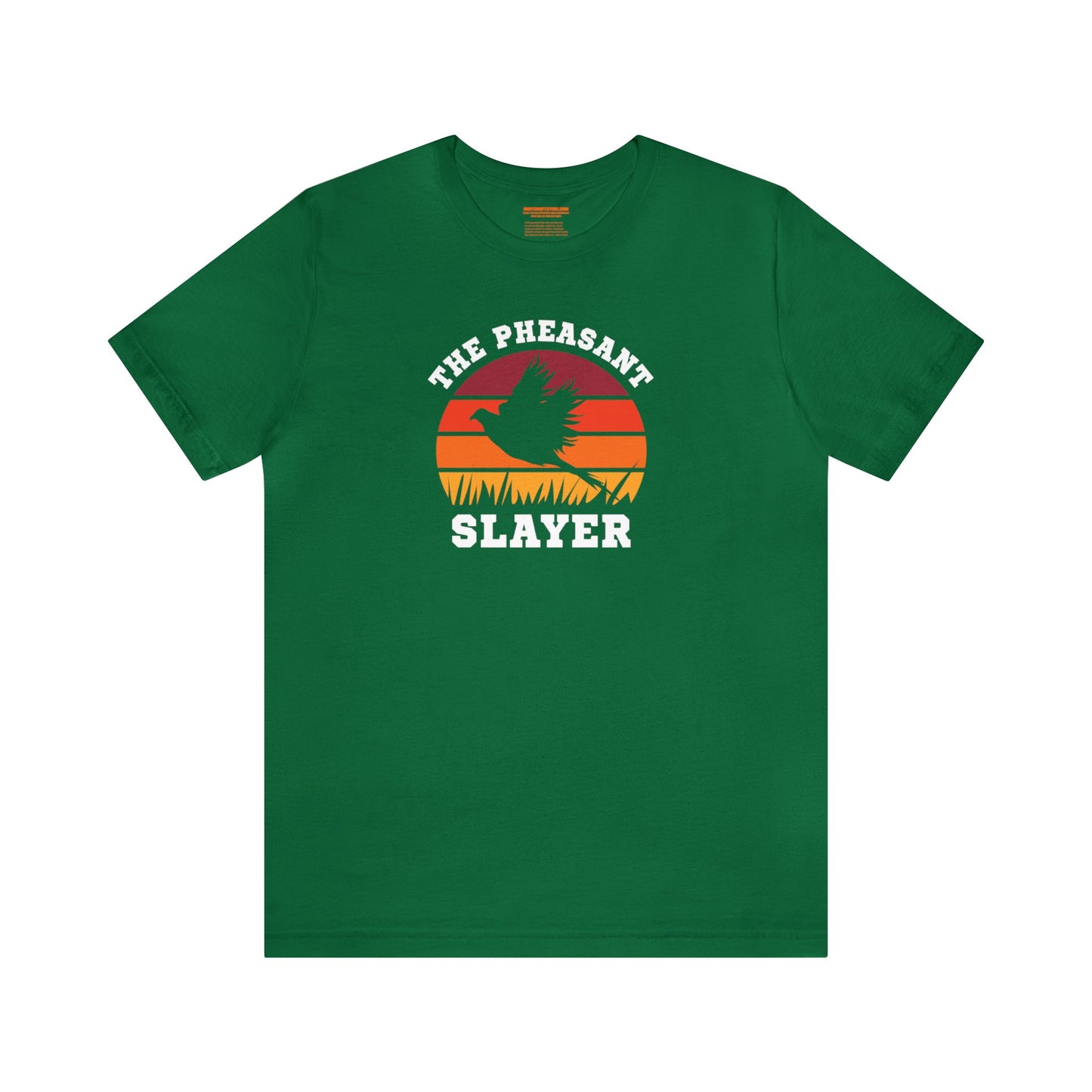 Pheasant Slayer T-Shirt