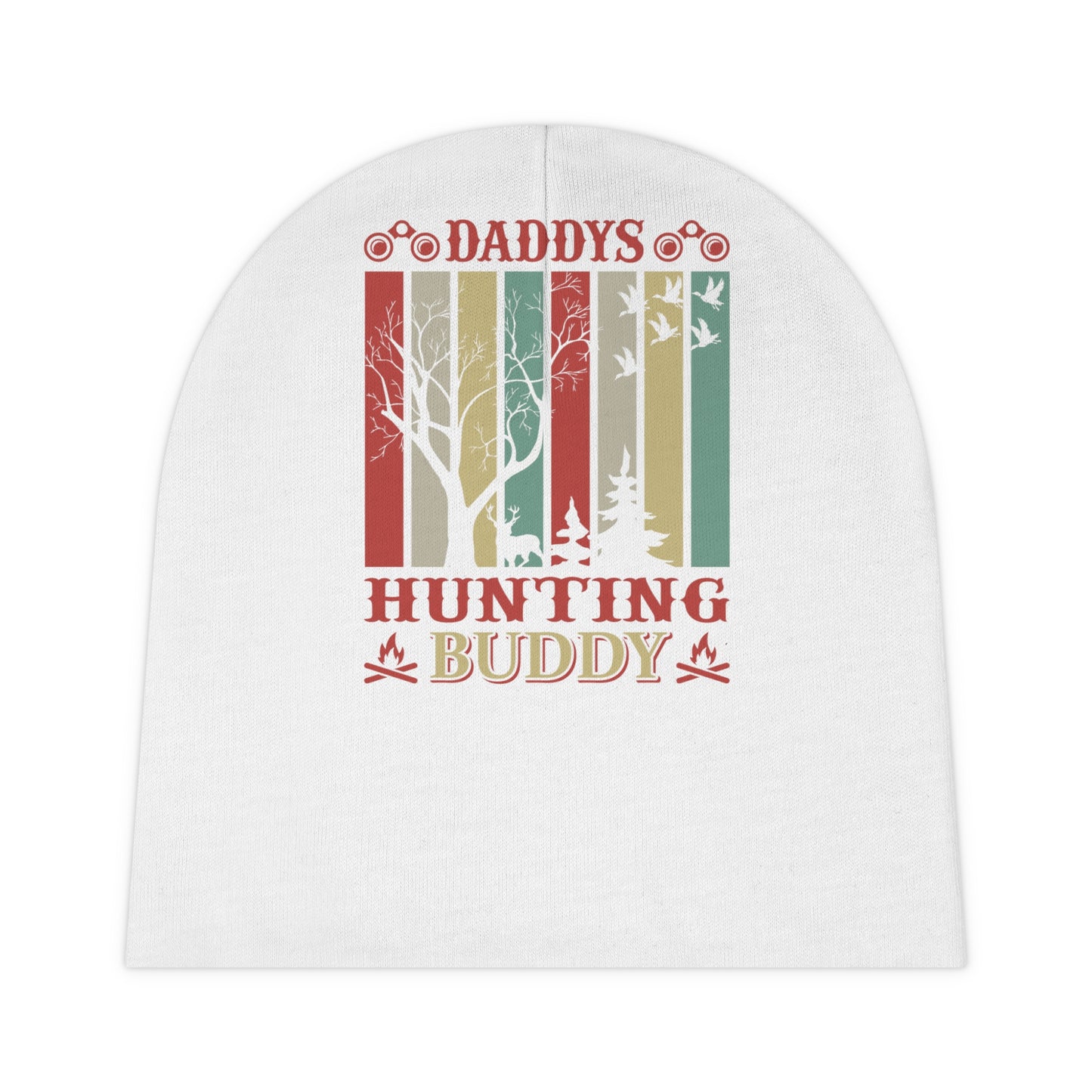 Daddy' Hunting Buddy Baby Beanie